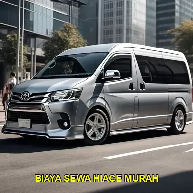 biaya sewa hiace murah